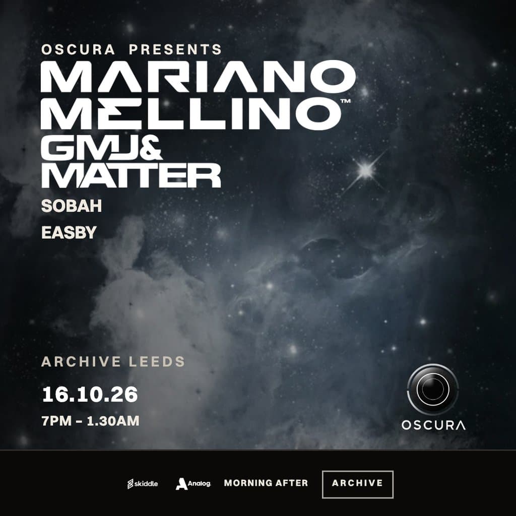 OSCURA Presents Mariano Mellino, GMJ and Matter B2B